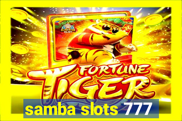 samba slots 777